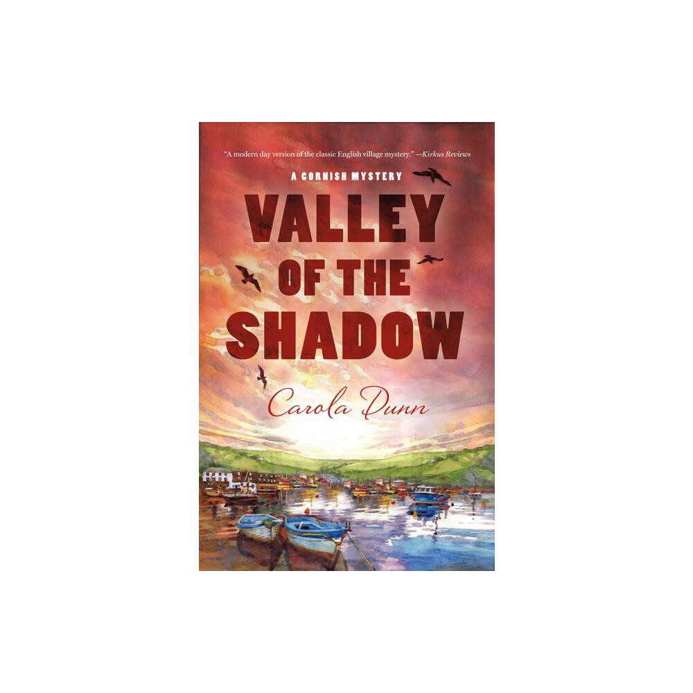 The Valley of the Shadow - (Cornish Mysteries) by Carola Dunn (Hardcover)