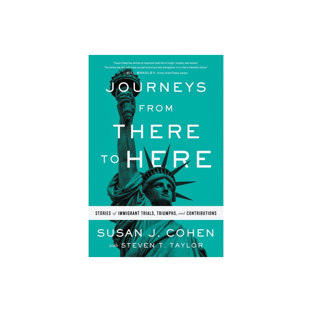 Journeys from There to Here - by Susan J Cohen (Paperback)