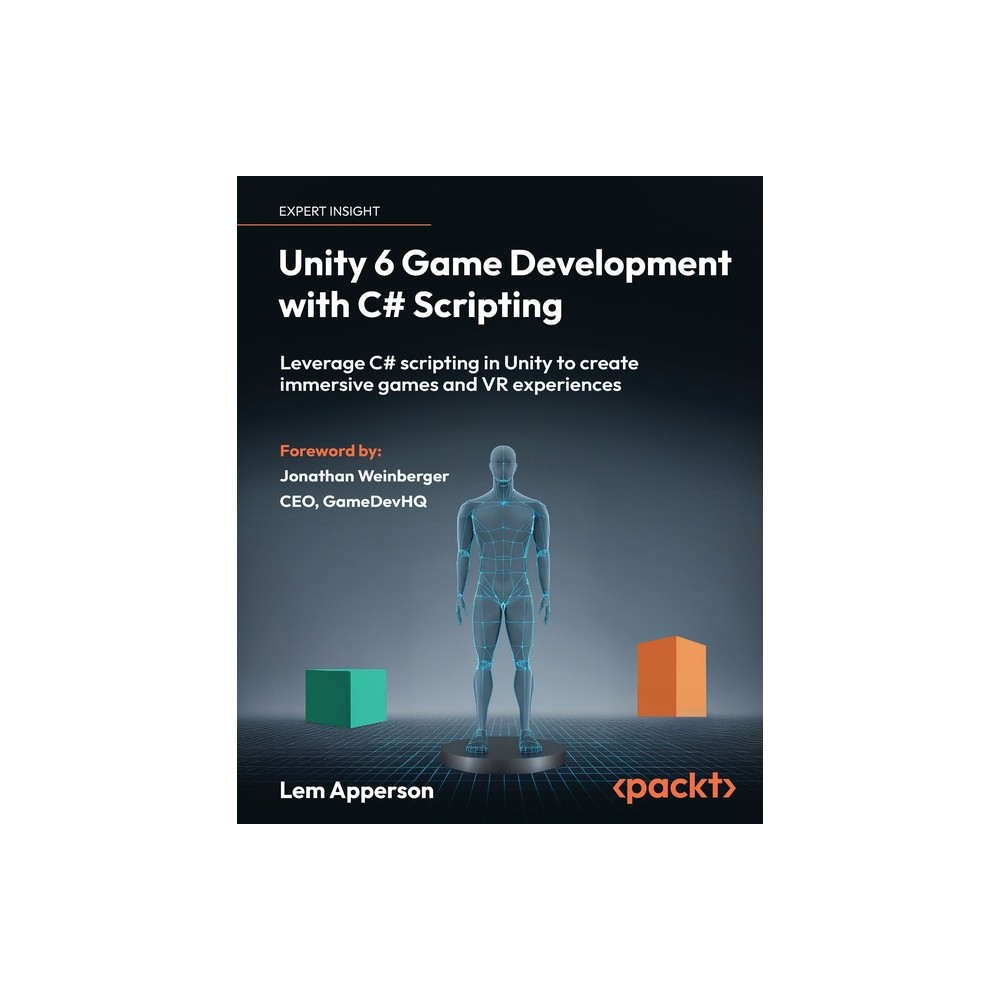 Unity 6 Game Development with C# Scripting - by Lem Apperson (Paperback)