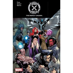 Dark X-Men: The Mercy Crown - by  Steve Foxe (Paperback) - 1 of 1