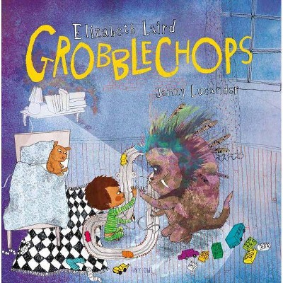 Grobblechops - (Tale by Rumi) by  Elizabeth Laird (Hardcover)