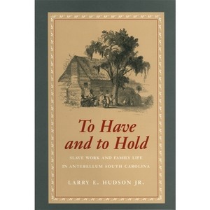 To Have and to Hold - by Larry Hudson - 1 of 1