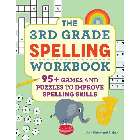 The 3rd Grade Spelling Workbook - By Ann Richmond Fisher (paperback ...