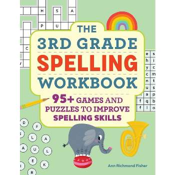 The 3rd Grade Spelling Workbook - by  Ann Richmond Fisher (Paperback)