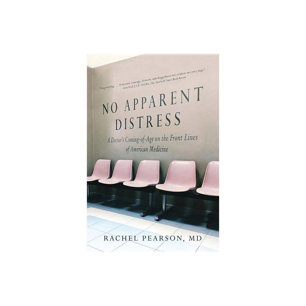 ISBN 9780393355857 product image for No Apparent Distress - by Rachel Pearson (Paperback) | upcitemdb.com