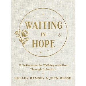 Waiting in Hope - by Kelley Ramsey & Jenn Hesse - 1 of 1