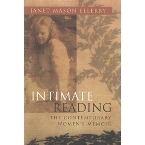 Intimate Reading - (Writing American Women) by  Janet Ellerby (Paperback) - 1 of 1