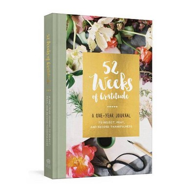  52 Weeks of Gratitude - by Ink & Willow (Hardcover) 