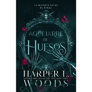 Aquelarre de Huesos - by  Harper L Woods (Paperback) - 1 of 1