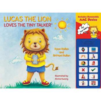 Lucas the Lion Loves the Tiny Talker(tm) - by  Ryan Rollen & Brittani Rollen (Board Book)