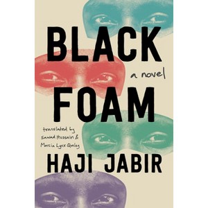 Black Foam - by  Haji Jabir (Paperback) - 1 of 1