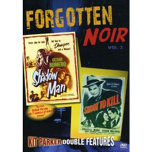 Forgotten Noir, Vol. 3: Shadow Man/Shoot To Kill (Full Screen( (B&W( (DVD)(1947) - 1 of 1