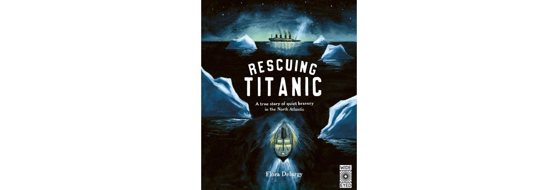 Rescuing Titanic - (Hidden Histories) by  Flora Delargy (Paperback)