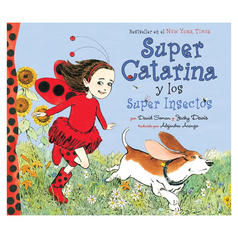 Super Catarina Y Los Super Insectos - (Ladybug Girl) by  David Soman & Jacky Davis (Paperback), 1 of 2