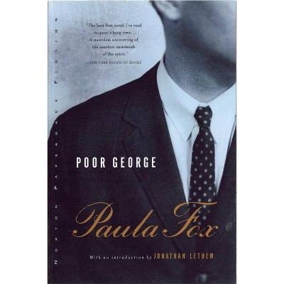 Poor George - by  Paula Fox (Paperback)