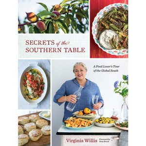 Secrets of the Southern Table - by  Virginia Willis (Hardcover) - 1 of 1