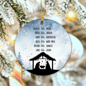 Christian Nativity Ornament – Believe Like Mary, Trust Like Joseph, Love Like Jesus, Inspirational Faith-Based Christmas Ornament - 1 of 4