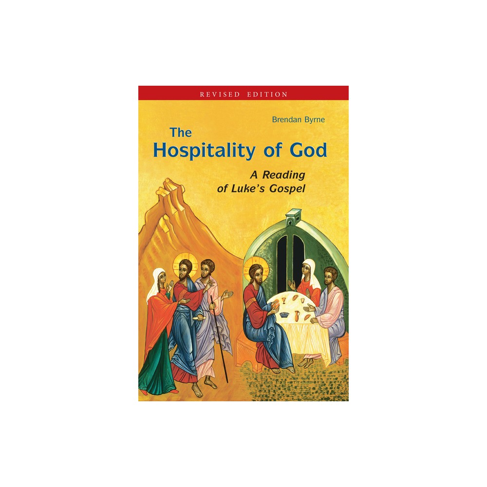 The Hospitality of God - by Brendan Byrne (Paperback)