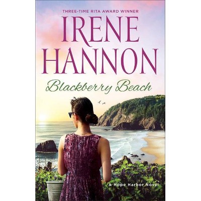 Blackberry Beach - by  Irene Hannon (Paperback)