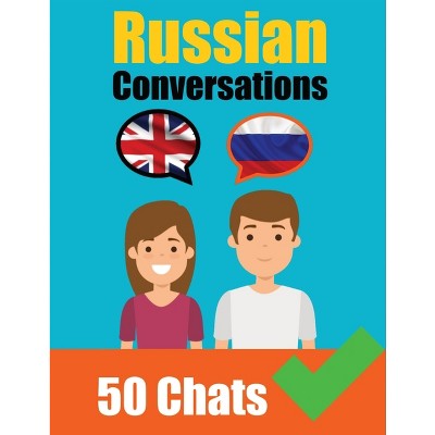 Conversations in Russian English and Russian Conversations Side by Side - by  Auke de Haan & Skriuwer Com (Paperback)