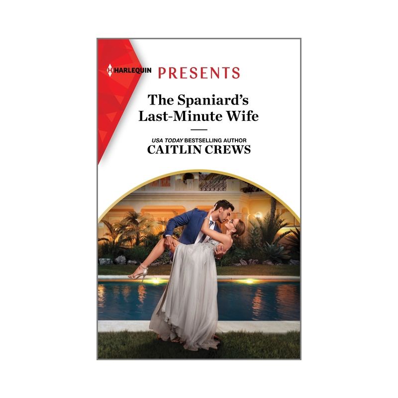 The Spaniard's Last-Minute Wife - (Innocent Stolen Brides) by  Caitlin Crews (Paperback), 1 of 2