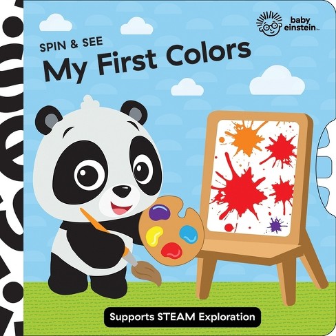 Baby Einstein: My First Colors Spin & See - by Pi Kids (Board Book)