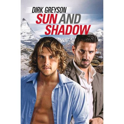 Sun and Shadow - (Day and Knight) by  Dirk Greyson (Paperback)