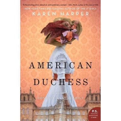 American Duchess - by  Karen Harper (Paperback)