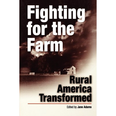 Fighting for the Farm - by  Jane Adams (Paperback)