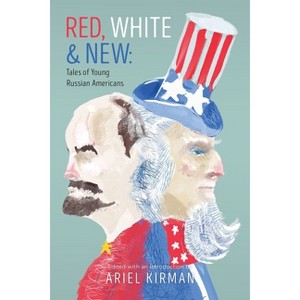 Red, White & New - by  Ariel Kirman (Paperback) - 1 of 1