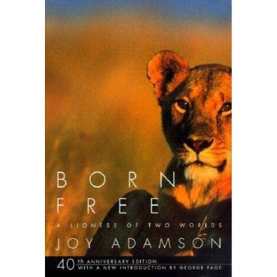Born Free - 40th Edition by  Joy Adamson (Paperback)