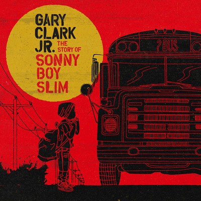 Gary Clark Jr. - Story of Sonny Boy Slim (Vinyl)