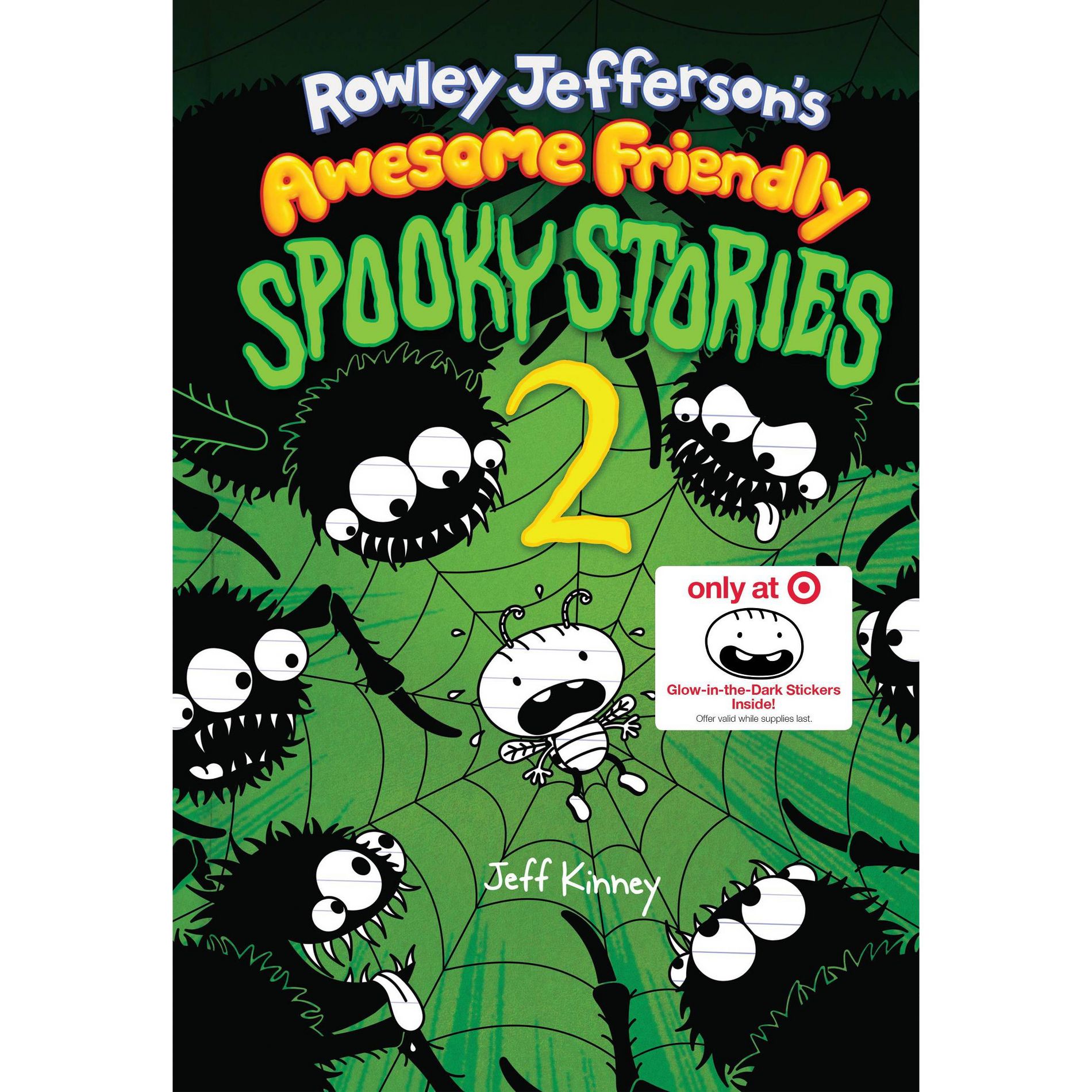 Rowley Jefferson’s Awesome Friendly Spooky Stories 2 - by Jeff Kinney (Hardcover)