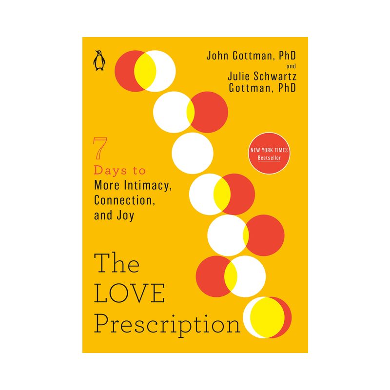 The Love Prescription - (Seven Days) by  John Gottman &#38; Julie Schwartz Gottman (Paperback), 1 of 2