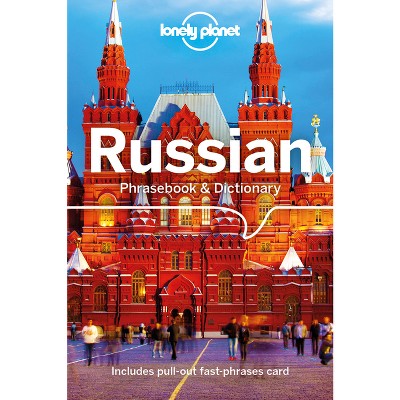 Lonely Planet Russian Phrasebook & Dictionary - 7th Edition by  Catherine Eldridge & James Jenkin & Grant Taylor (Paperback)