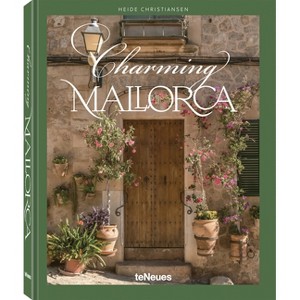 Charming Mallorca - by  Heide Christiansen (Hardcover) - 1 of 1