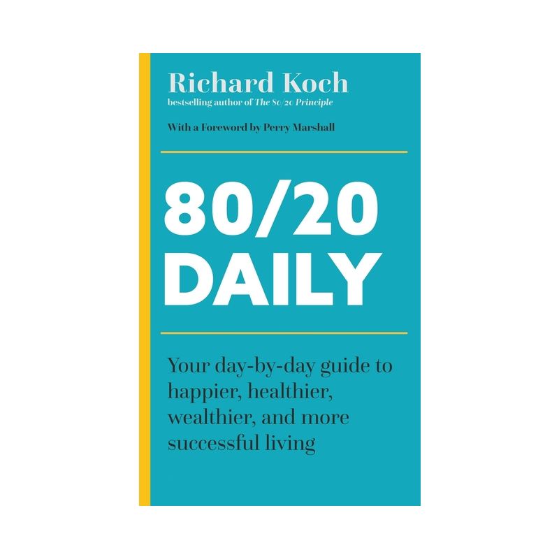 80/20 Daily - by  Richard Koch (Paperback), 1 of 2