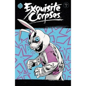Exquisite Corpses Volume 2 - by  James Tynion IV & Che Grayson & Jordie Bellaire & Tyler Boss & Pornsak Pichetshote (Paperback) - 1 of 1
