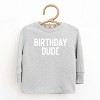 The Juniper Shop Birthday Dude Bold Toddler Long Sleeve Tee - 3 of 4