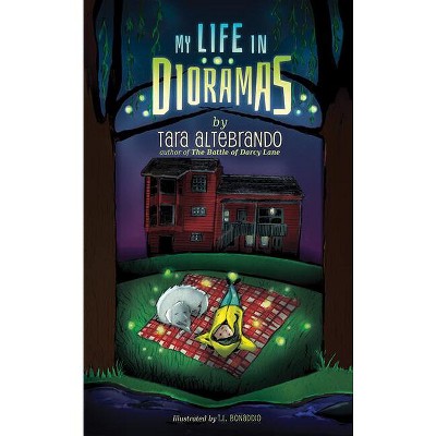 My Life in Dioramas - by  Tara Altebrando (Hardcover)