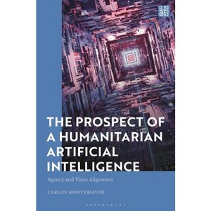 The Prospect of a Humanitarian Artificial Intelligence - by Carlos Montemayor - 1 of 1