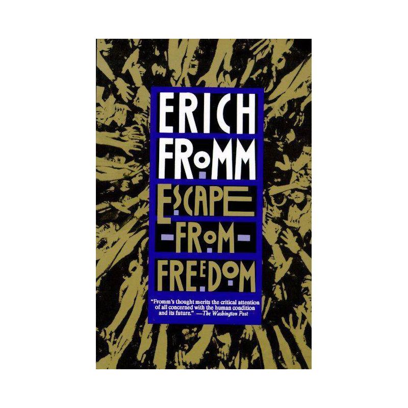 Escape from Freedom - by  Erich Fromm (Paperback), 1 of 2