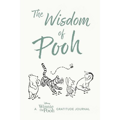 The Wisdom of Pooh: A Disney: Winnie the Pooh Gratitude Journal - by  James Asmus (Hardcover)