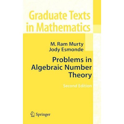 Problems in Algebraic Number Theory - (Graduate Texts in Mathematics) 2nd Edition (Hardcover)