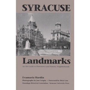 Syracuse Landmarks - (4: Current Issues in Linguistic) by  Evamaria Hardin (Hardcover) - 1 of 1