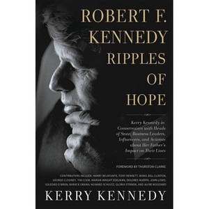 Robert F. Kennedy - by  Kerry Kennedy (Paperback) - 1 of 1