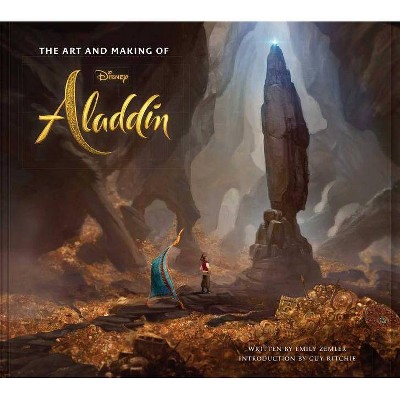 The Art and Making of Aladdin - by  Emily Zemler (Hardcover)