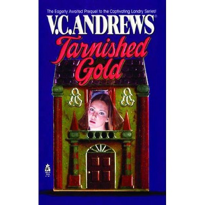 Tarnished Gold - (Landry) by  Andrews (Paperback)