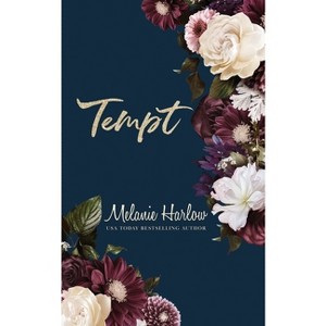 Tempt - by  Melanie Harlow (Paperback) - 1 of 1