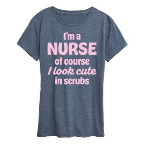 Women's - Instant Message - Nurse Cute In Scrubs Short Sleeve Graphic T-Shirt - 1 of 4
